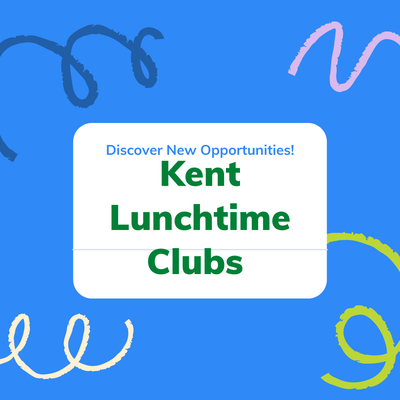 Kent Lunchtime Clubs